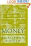 Money and European Union