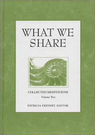 What We Share (Collected Meditations, Volume 2) (Collected Meditations, V. 2.) under The Books Store