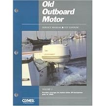 Old Outboard Motor Service Manual (Covers Motors Below 30 Horsepower) (Volume 1) (Paperback)