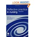Reflective Practice in Nursing: The Growth of the Professional Practitioner