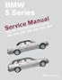 BMW 5 Series (E34) Service Manual: 1989-1995