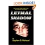 Lethal Shadow: The Chilling True-Crime Story of a Sadistic Sex Slayer