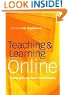 TEACHING & LEARNING ONLINE: NEW PEDAGOGIES FOR NEW TECHNOLOGY (Creating success)