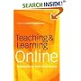 Teaching and Learning Online: New Pedagogies for New Technologies (Creating Success)