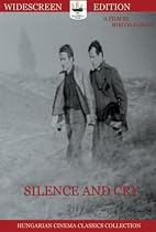 Silence and Cry