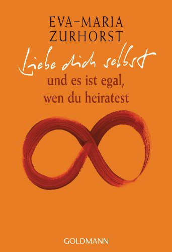 Produkt-Bild: Liebe dich selbst und es ist egal, wen du heiratest