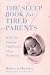 The Sleep Book for Tired Parents: Help for Solving Children's Sleep Problems by Rebecca Huntley ISBN 0285633996