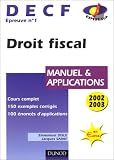 Revue Dunod  / DECF, épreuve n°1 : Droit fiscal 2002-2003 (Manuel et applications)