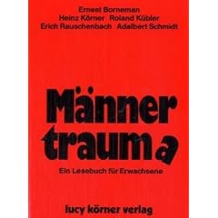 M�nnertraum(a): Ein Lesebuch f�r Erwachsene