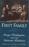 First family : George Washington and his intimate relations
