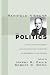 Reinhold Niebuhr on Politics: His Political Philosophy and Its Application to Our Age As Expressed in His Writings