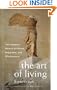 The Art of Living: The Classic Manual on Virtue, Happiness, and Effectiveness