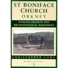 St. Boniface Church, Orkney (Coastal Erosion & Archaeological Assessment)