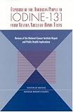 Exposure of the American People to Iodine-131 from the Nevada Nuclear-Bomb Tests: Review of the National Cancer Institute Report and Public Health Implications