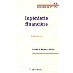 Ing�ni�rie financi�re : Etudes de cas