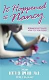It Happened to Nancy: By an Anonymous Teenager, A True Story from Her Diary by Anonymous Teenager (2004-12-28)