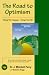 Books : The Road to Optimism: Change Your Language-Change Your Life!