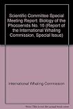 Biology of the phocoenids : a collection of papers