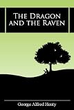 The Dragon and the Raven