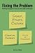Fixing the Problem: Making changes in how you deal with challenges