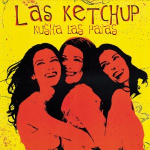Las Ketchup - Las Hijas del Tomate [Bonus DVD] Disc 1 - Zortam Music