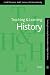 Book Teaching and Learning History (Teaching and Learning the Humanities Series)