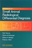 Handbook of Small Animal Radiological Differential Diagnosis
