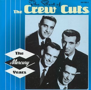The Crew Cuts - Best of the Crew Cuts - Zortam Music