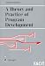 A Theory and Practice of Program Development (Formal Approaches to Computing & Information Technology)