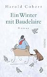 Bild 41WTV7Muh%2BL. SL160  zum Thema Buch: Ein Winter mit Baudelaire, Harold Cobert.