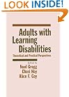 Adults with Learning Disabilities: Theoretical and Practical Perspectives