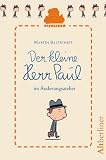 Der kleine Herr Paul: im &Auml;nderungsatelier - Martin Baltscheit