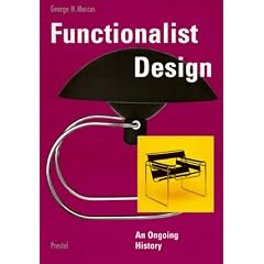 Functionalist Design: An Ongoing History