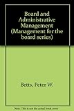 The board and administrative management