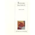 Sodome, ma douce