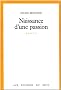 Naissance d'une passion
