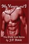My Vampire and I: Two Erotic Love Stories