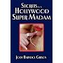 Secrets of a Hollywood Super Madam