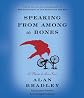 Speaking From Among the Bones