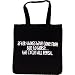Tote Bag : WHEN THINGS HAVE GONE FROM BAD TO WORSE... THE CYCLE WILL REPEAT