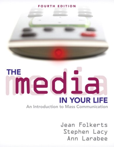 The Media in Your Life: An Introduction to Mass Communication (4th Edition) under Communication in The Books Store