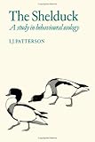 The shelduck : a study in behavioural ecology