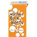 The Insatiable Bark Beetle (Rmb Manifestos)