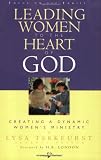 Leading Women to the Heart of God