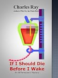If I Should Die Before I Wake