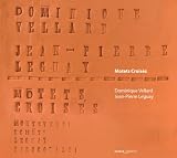 Motets Croises (Works by Monteverdi, Schutz, Leguay and Frescobaldi)