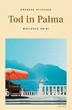 Tod in Palma: Mallorca Krimi