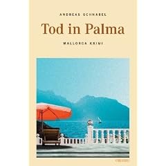 Tod in Palma: Mallorca Krimi