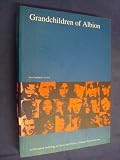 Grandchildren of Albion : an illustrated anthology of voices and visions of younger poets in Britain