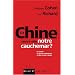 La Chine sera-t-elle notre cauchemar ? : Les d�g�ts du lib�ral-communisme en Chine et dans le monde